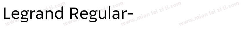 Legrand Regular字体转换
